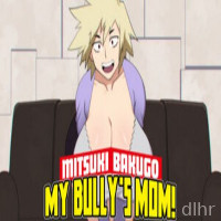 My Bully’s Mom!