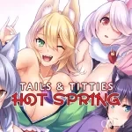Tails & Titties Hot Spring