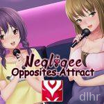 Negligee: Opposites Attract