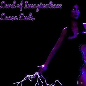 Lord of Imagination: Loose Ends