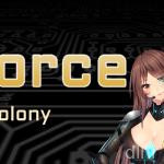 Guilty Force: Wish of the Colony