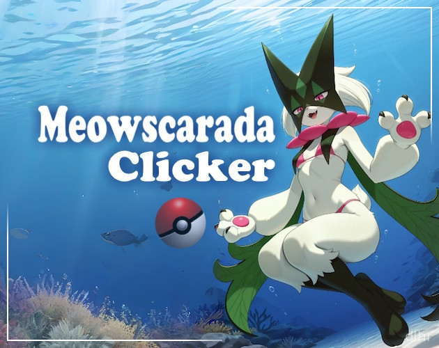 Meowscarada Clicker (Pokemon) (NSFW version)