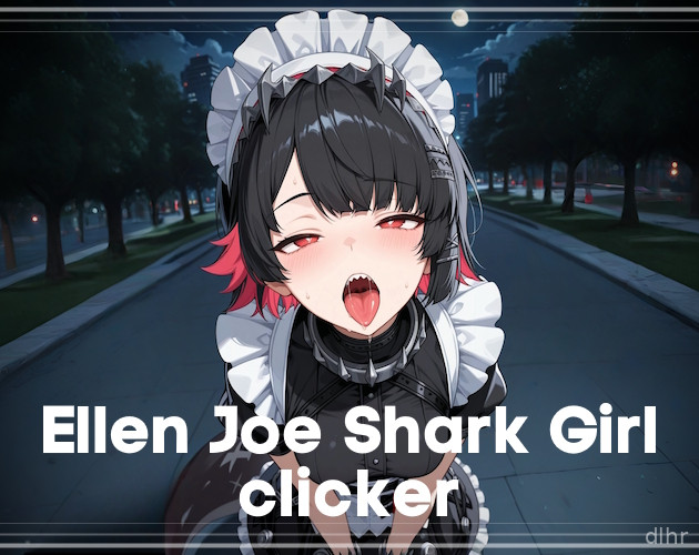 Ellen Joe Clicker - Shark Girl (ZZZ) (NSFW Version)