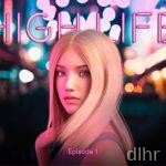 High Life Ep. APK
