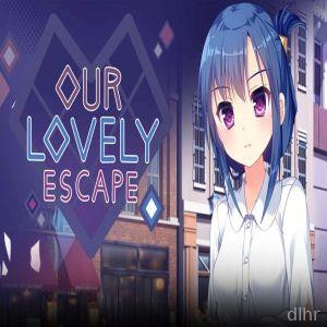 Our Lovely Escape